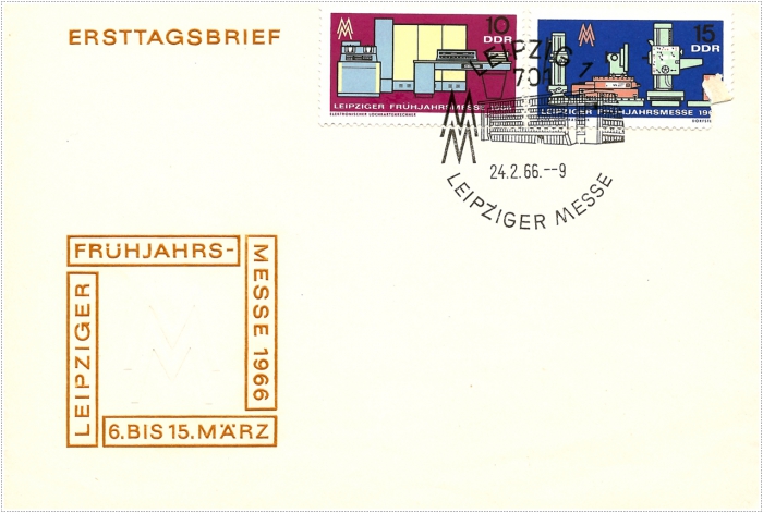 Vorderansicht - Ersttagsbrief - Leipziger Frühjahrsmesse, 1966 - Briefmarke der Leipziger Messe zeigt Elektronischer Lochkartenrechner sowie Bohr- und Fräswerk Sonderstempel 24.2.1966!